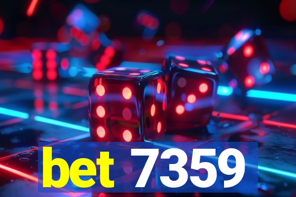 bet 7359